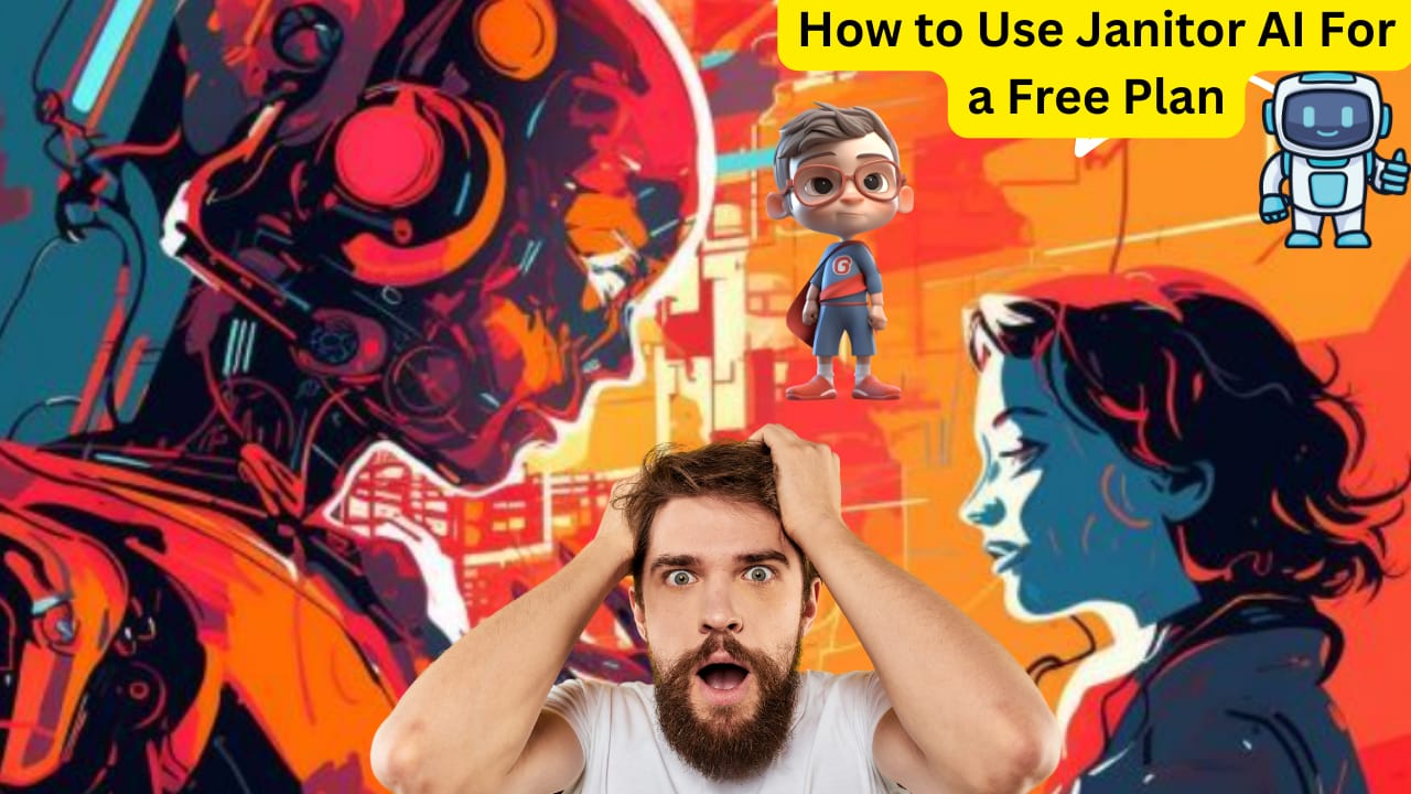 How to Use Janitor AI For a Free Plan