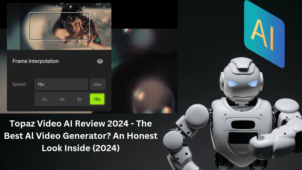 Topaz Video AI Review 2024